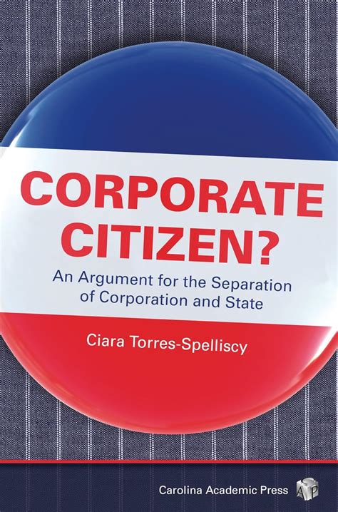 corporate citizen an argument for the separation of corporation and state kindle edition by