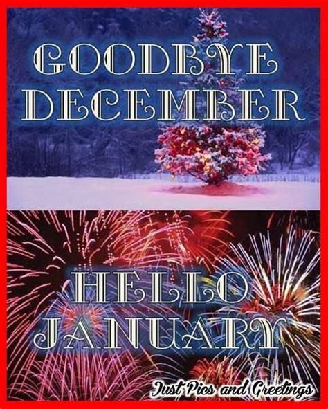 Goodbye December Hello January Happy New Month Quotes Hello January