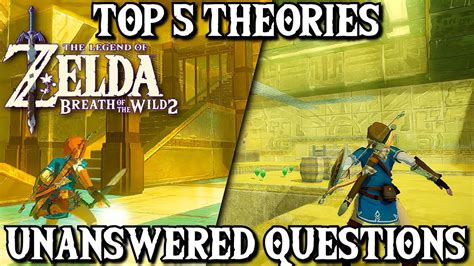 Zelda Breath Of The Wild 2 Theory Top 5 Mystery Locations Theories
