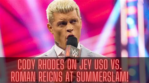 Cody Rhodes Reacts To Potential Title Change At Summerslam Youtube