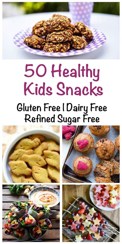 50 Healthy Kids Snacks Dairy Free Snacks Free Snacks Sugar Free Snacks