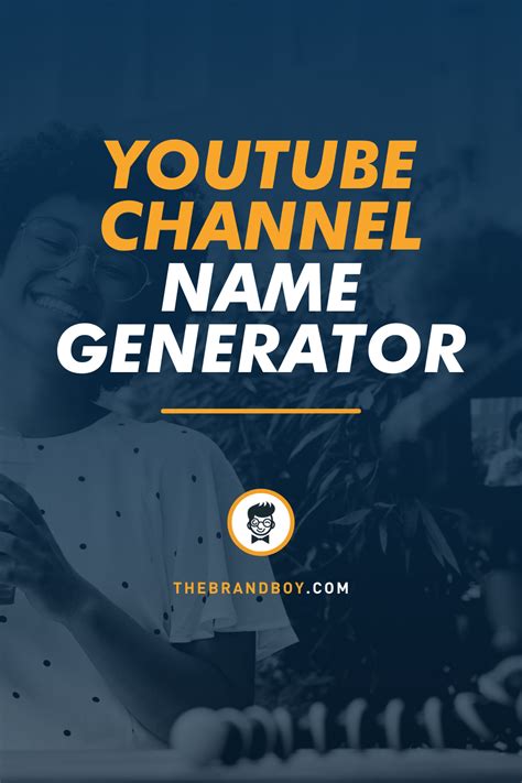 Youtube Channel Name Generator Youtube Names Good Youtube Names