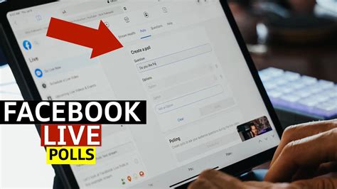 How To Use Facebook Live Polls To Increase Engagement On Your Live