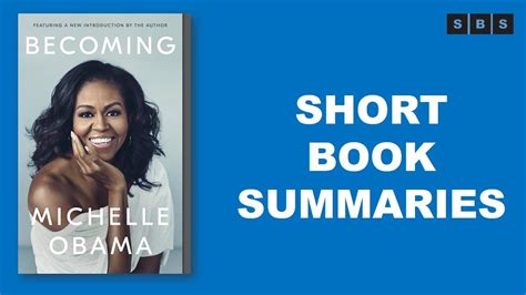 Short Book Summary Of Becoming By Michelle Obama Youtube