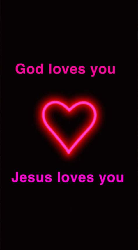 Download God Loves You Jesus Loves You Wallpaper Wallpaper