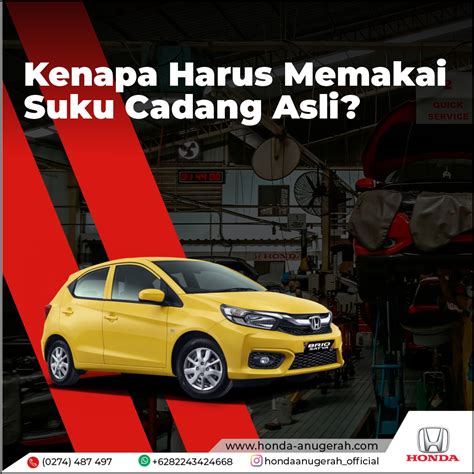 Yuk Intip Kelebihan Suku Cadang Honda Asli Honda Anugerah Yogyakarta