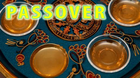 Passover History And Traditions ۞ Youtube