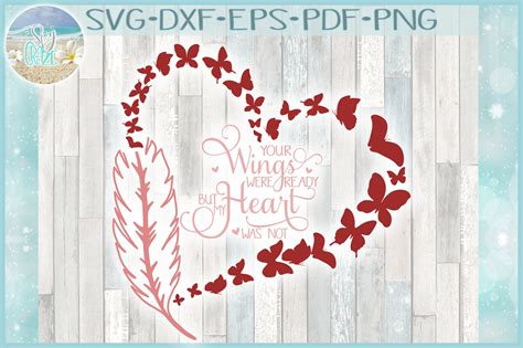 Your Wings Were Ready My Heart Was Not With Butterflies SVG (432627