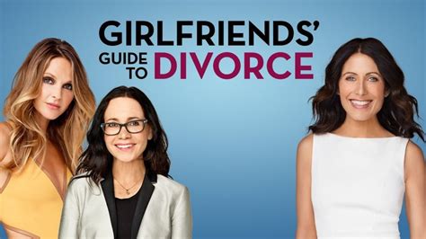 When Does Girlfriends Guide To Divorce Season 4 Start Premiere Date Release Date Tv