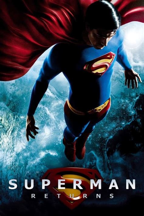 Hd Superman Returns 2006 Watch Free Dailymotion Full Movie Streaming