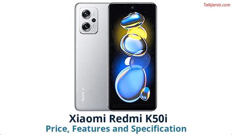Xiaomi Redmi K50i Price Features And Specifications