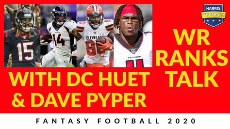 Wr Ranks Talk Fantasy Football 2020 Harris Football Youtube