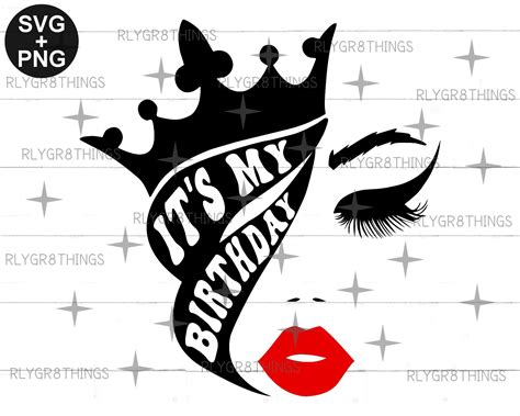 It S My Birthday Svg Birthday Queen Svg Crown Lips Etsy Hot Sex Picture