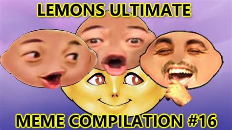 Lemons Ultimate Dank Meme Compilation 16 Youtube
