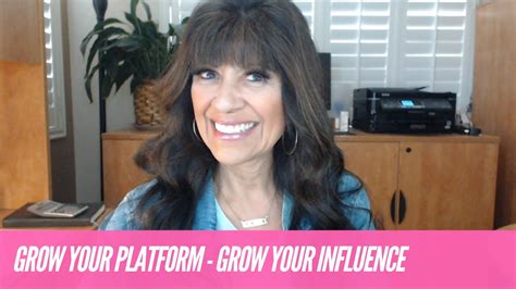 Grow Your Platform Grow Your Influence Youtube