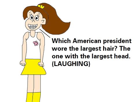 Luan Loud Telling A Joke About The American Presid By