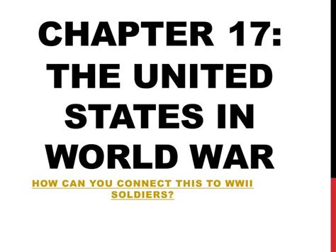 Ppt Chapter 17 The United States In World War Powerpoint