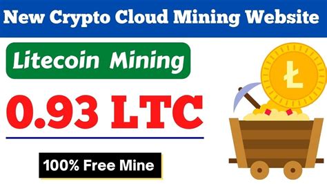 Litecoin Cloud Mining Website 2022 0 93 Ltc Mine Without Invest YouTube