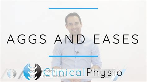 Aggs And Eases Clinical Physio