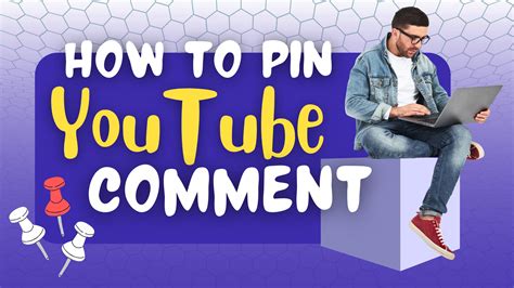 How To Pin A Comment On Your Youtube Video Step By Step Guide