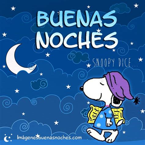 Snoopy Buenas Noches Imágenes Buenas Noches