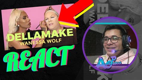 React Wanessa Wolf Como VocÊ Nunca Viu Dellamake Aewpaiva Youtube