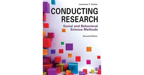 Conducting Research Social And Behavioral Science Methods By Lawrence