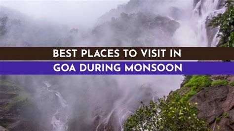 These Are 10 Best Places To Visit In Goa In Monsoon 2023