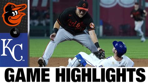 Orioles Vs Royals Highlights Kansas City Royals