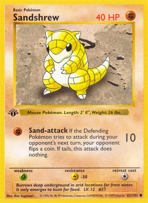It will fail if the user is hit before it is used. Sandshrew (Base Set BS 62) — PkmnCards