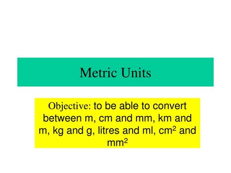 Ppt Metric Units Powerpoint Presentation Free Download Id656407