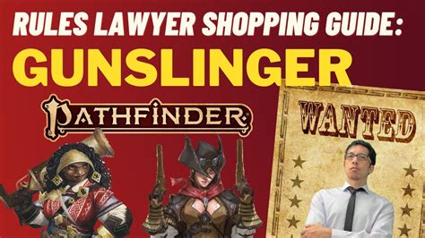 Class Shopping Guide The Gunslinger Of Pathfinder E Youtube