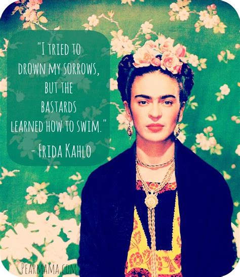 Frida Kahlo Quotes About Women Quotesgram