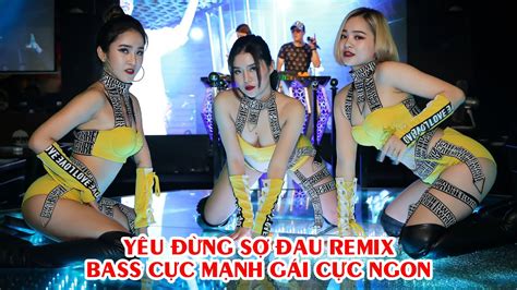 nonstop dj vinahouse remix 2021 hay nhất nhạc sàn remix cực mạnh nonstop việt mix 2021 mới