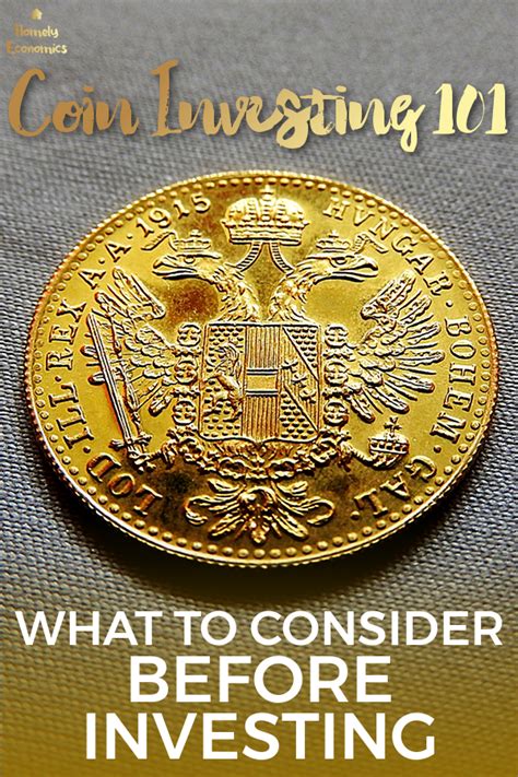 The gold coins promise quick liquidity. Coin Investment 101: What To Consider Before Investing ...