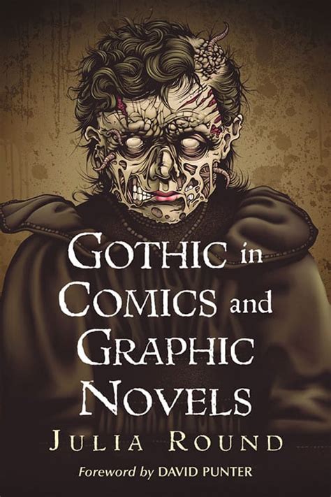 Gothic In Comics And Graphic Novels Mcfarland