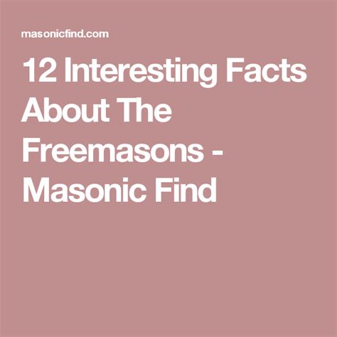 12 Interesting Facts About The Freemasons Fun Facts Freemason Facts