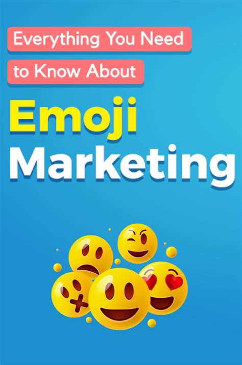 The Ultimate Visual Guide To Emoji Marketing Infographic
