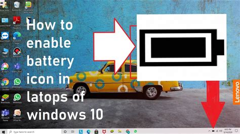 How To Enable Battery Icon In Laptops Of Windows 10 Enable And