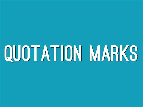 Quotation Marks Examples