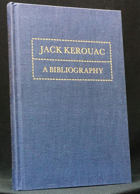 Jack Kerouac A Bibliography Ann Charters Jack Kerouac First