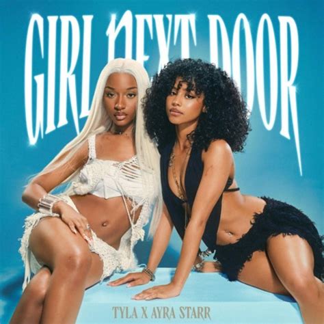 Tyla Ayra Starr Girl Next Door
