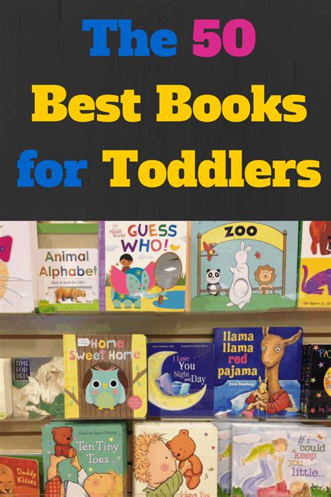 The 50 Best Books For Toddlers A Mothership Down
