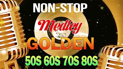 oldies but goodies non stop medley greatest memories songs 60 s 70 s