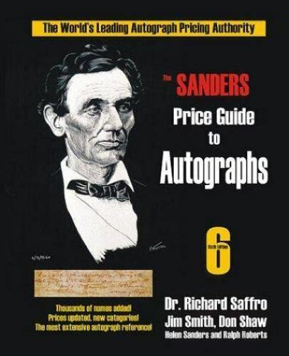 The Sanders Price Guide To Autographs The Worlds Leading Autograph