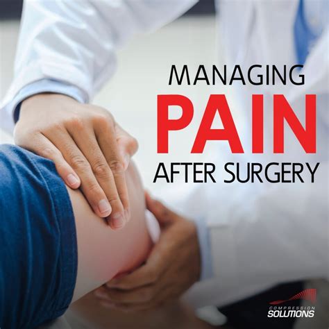 Managing Pain After Surgery