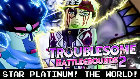 Jotaro Part 4 Time Stopped Ranked Troublesome Battlegrounds 2 1v1