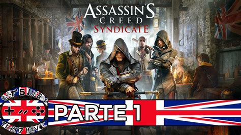 Assassin S Creed Syndicate Parte 1 YouTube
