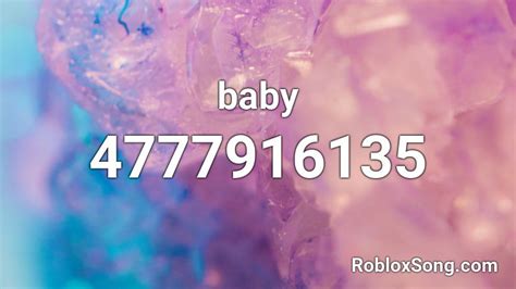 Baby Roblox Id Roblox Music Codes