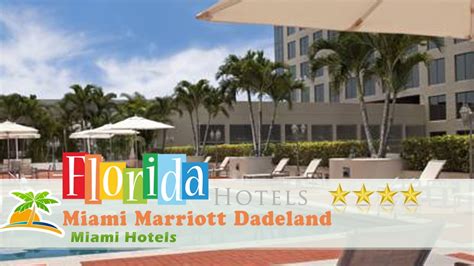 Miami Marriott Dadeland Miami Hotels Florida Youtube